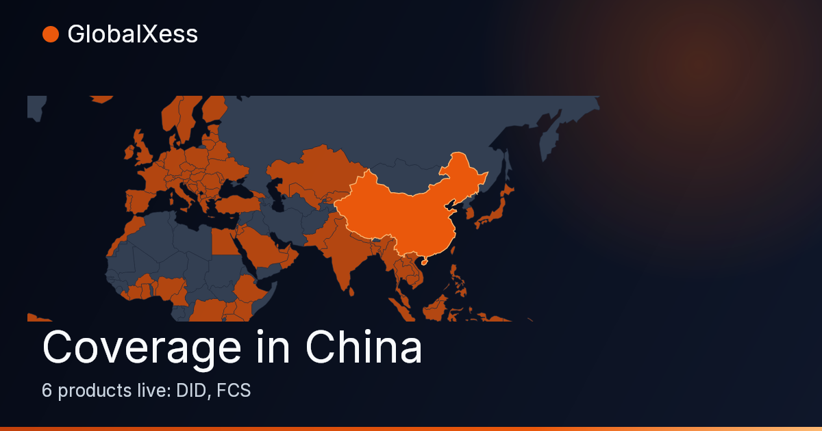 Map highlighting GlobalXess coverage in China