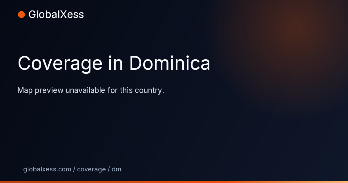 Map highlighting GlobalXess coverage in Dominica