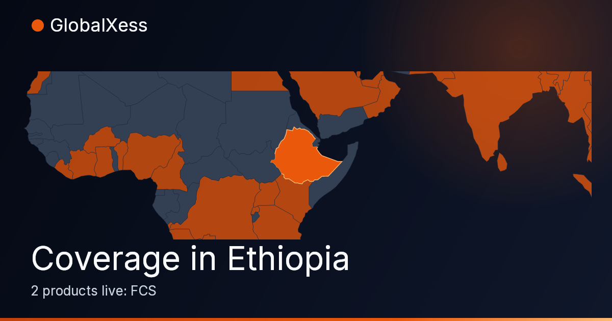 Map highlighting GlobalXess coverage in Ethiopia