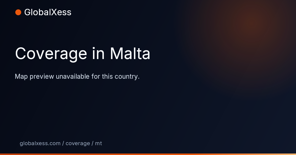 Map highlighting GlobalXess coverage in Malta