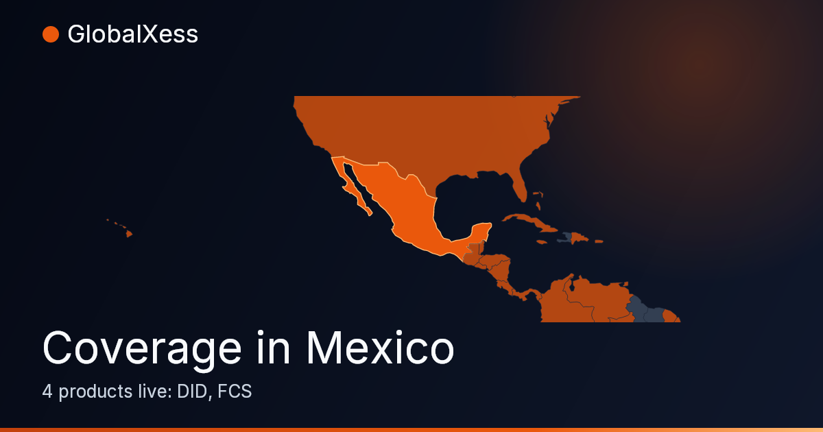 Map highlighting GlobalXess coverage in Mexico