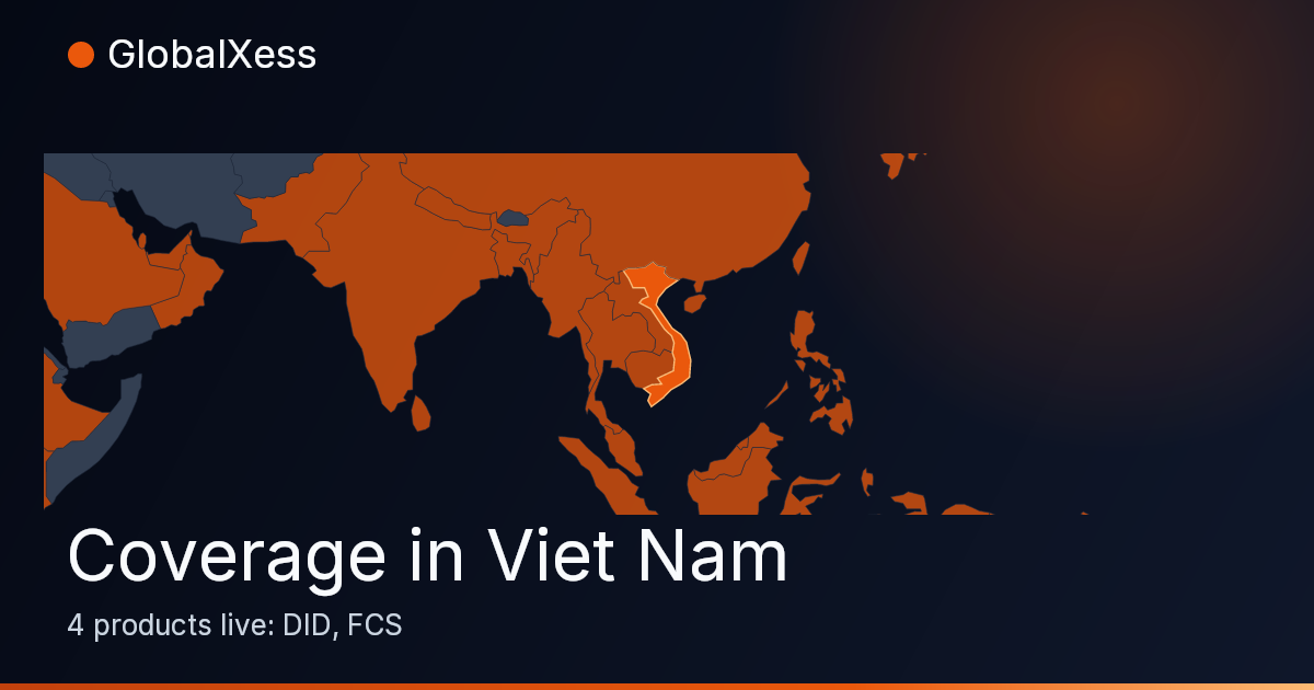 Map highlighting GlobalXess coverage in Viet Nam