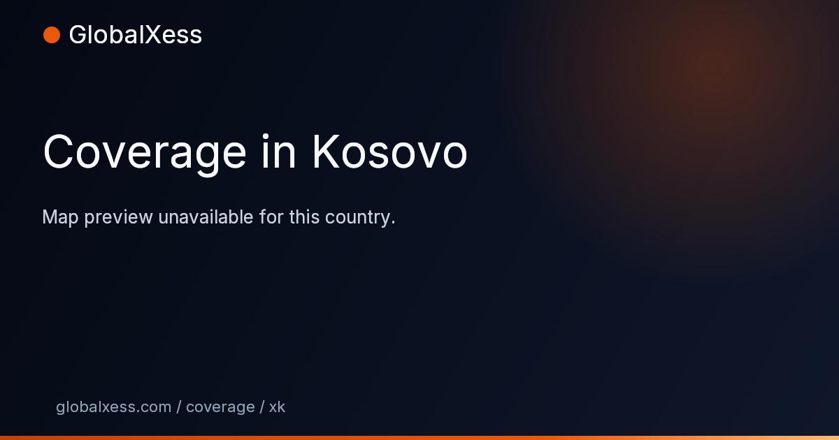 Map highlighting GlobalXess coverage in Kosovo
